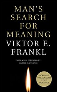 Man's Search for Meaning by Viktor Frankl